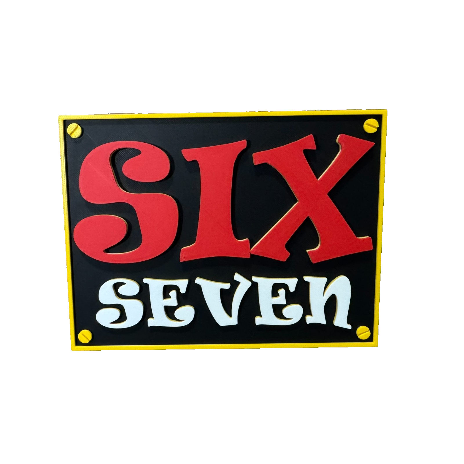 3D printed Six Seven Wall Plaque Sign